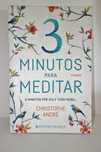 Livro 3 Minutos para Meditar de Christophe André * Envio gratuito