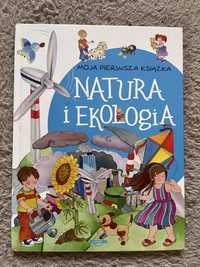 Ksiażka Natura i Ekologia Moja pierwsza ksiazka