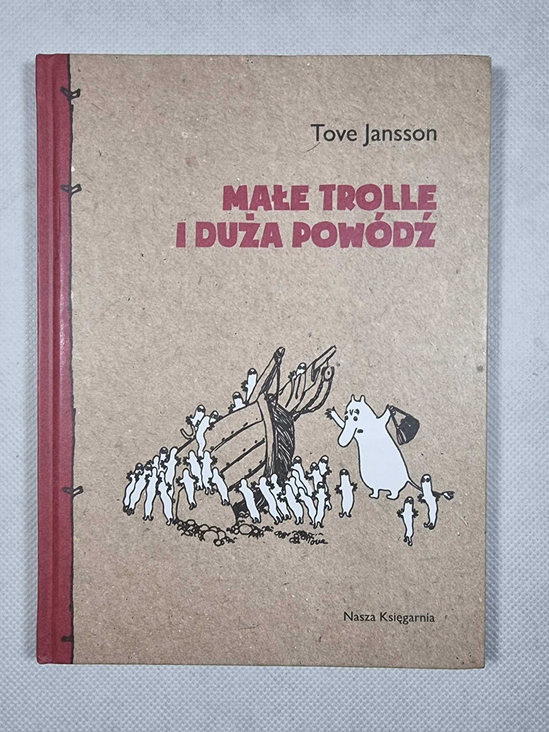 Małe Trolle i Duża Powódź / Tove Jansson