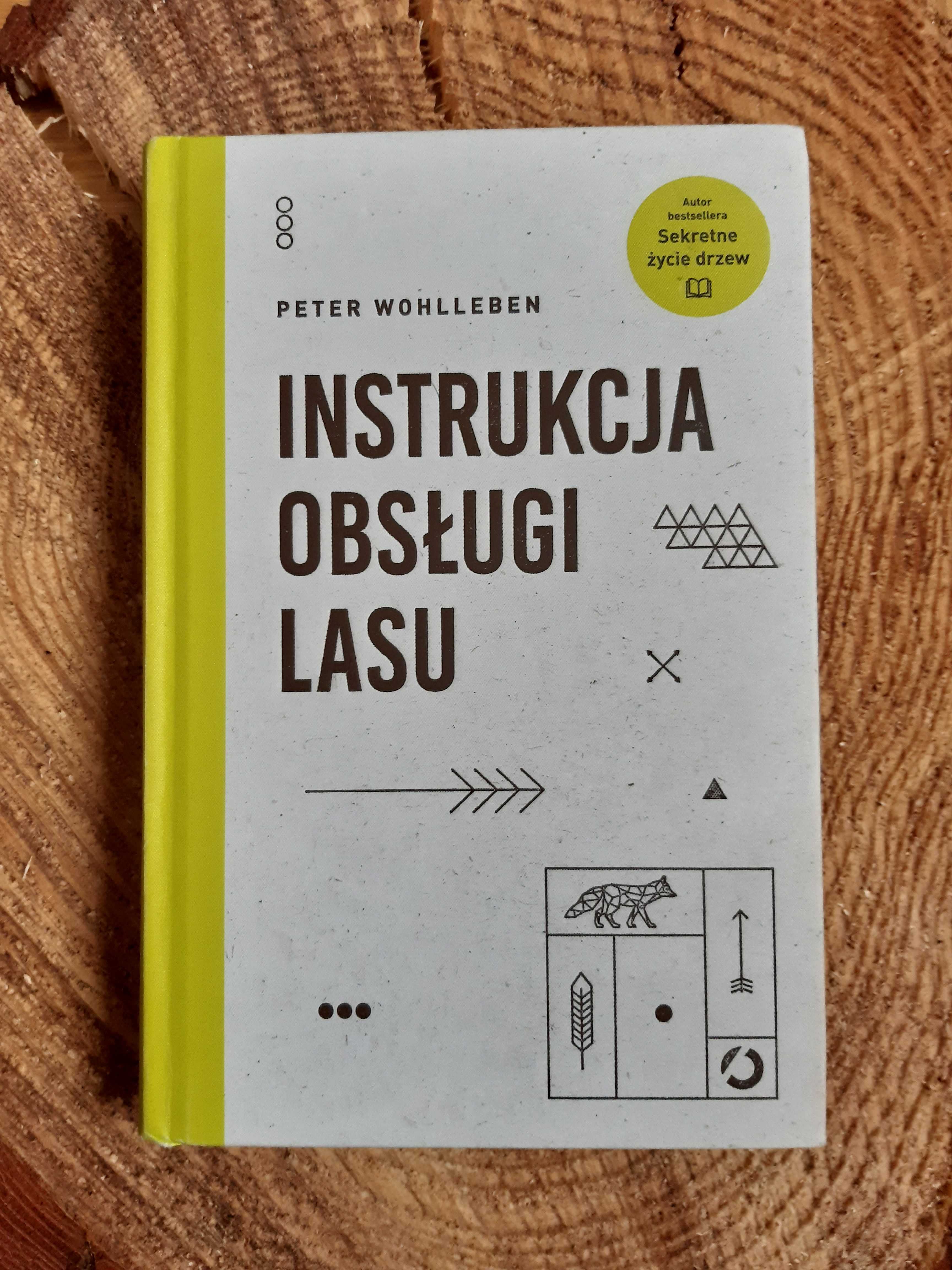 Instrukcja obsługi lasu, Peter Wohlleben