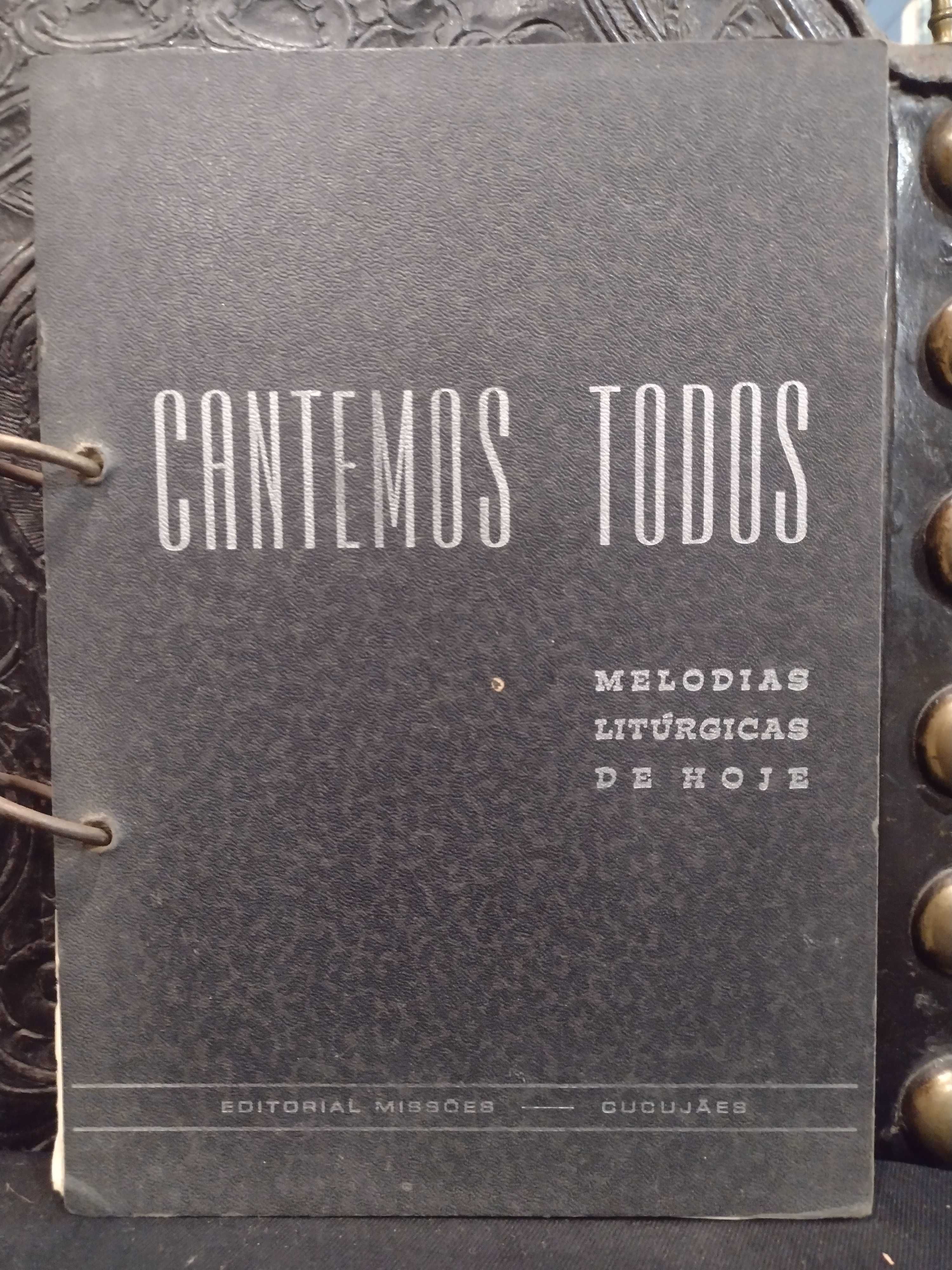 Cantemos Todos Melodias Litúrgicas de Hoje