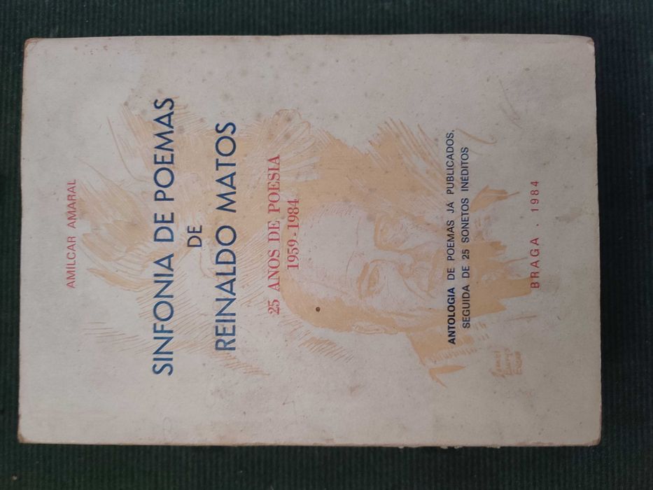 Sinfonia de Poemas de Reinaldo matos 25 anos de Poesia 1959/1984