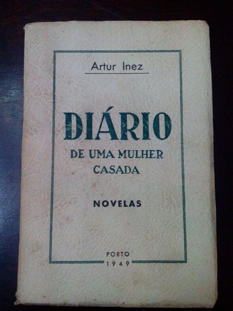 Diário de Uma Mulher Casada - Artur Inez