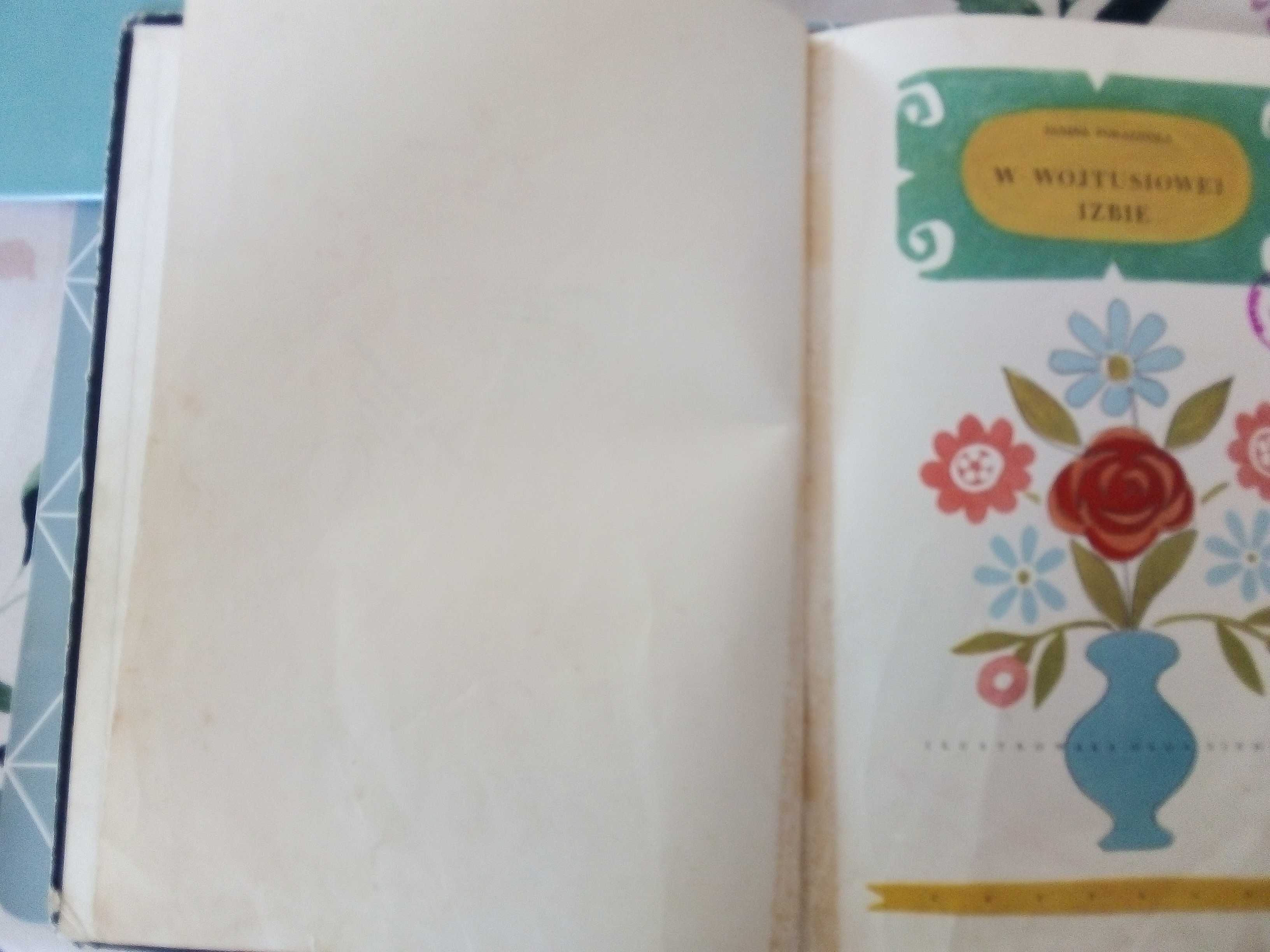W Wojtusiowej izbie - Janina Porazińska, Siemaszko-  bajki - wyd 1959r