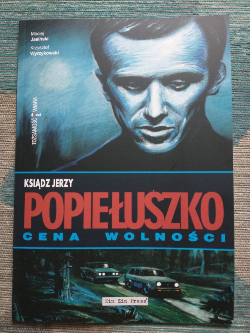 Ksiądz Jerzy Popiełuszko Cena Wolności komiks