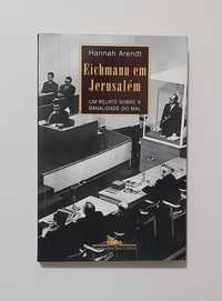 Eichmann em Jerusalém - Hannah Arendt