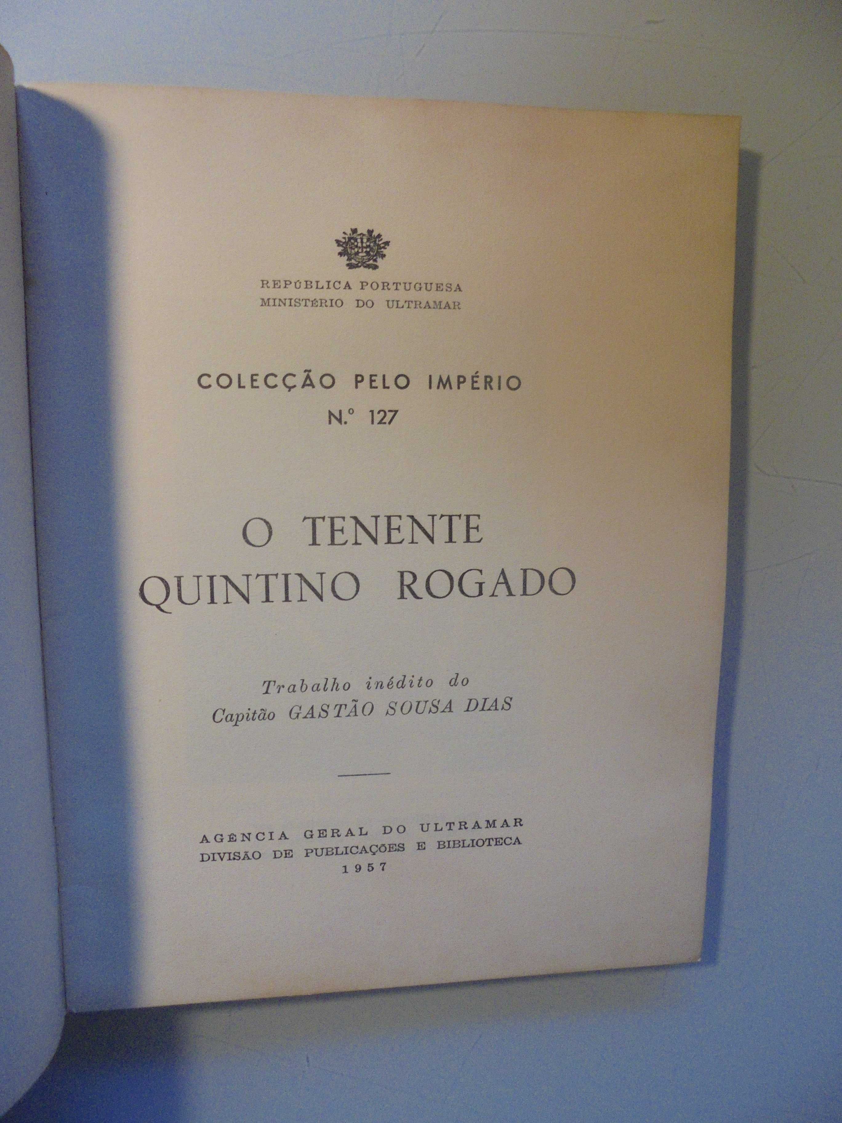 Dias (Gastão Sousa);O Tenente Quintino Rogado