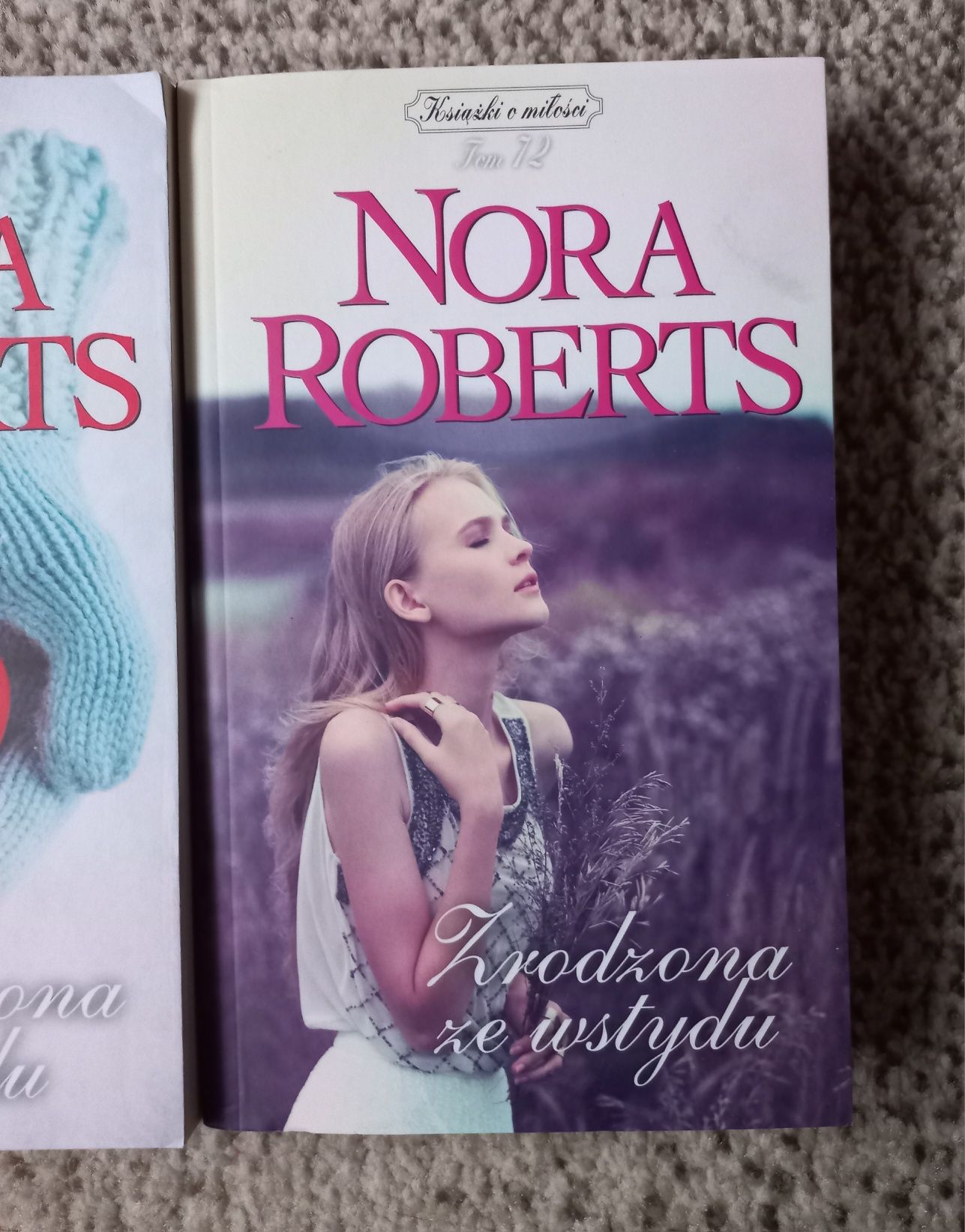 Zrodzona z ognia Zrodzona ze wstydu Zrodzona z lodu Nora Roberts