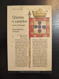 (Env. Incluído) Quinas e Castelos de Miguel Metelo de Seixas
