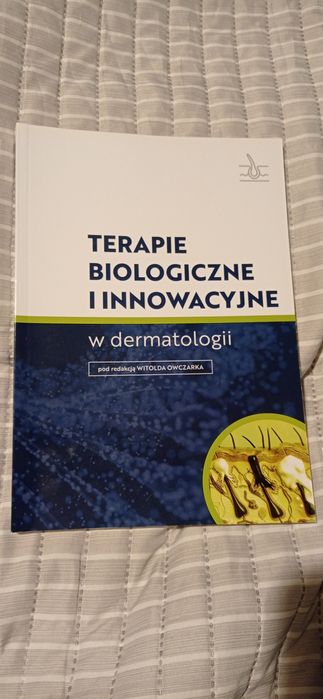 Książka Terapie Biologiczne i Innowacyjne w Dermatologii