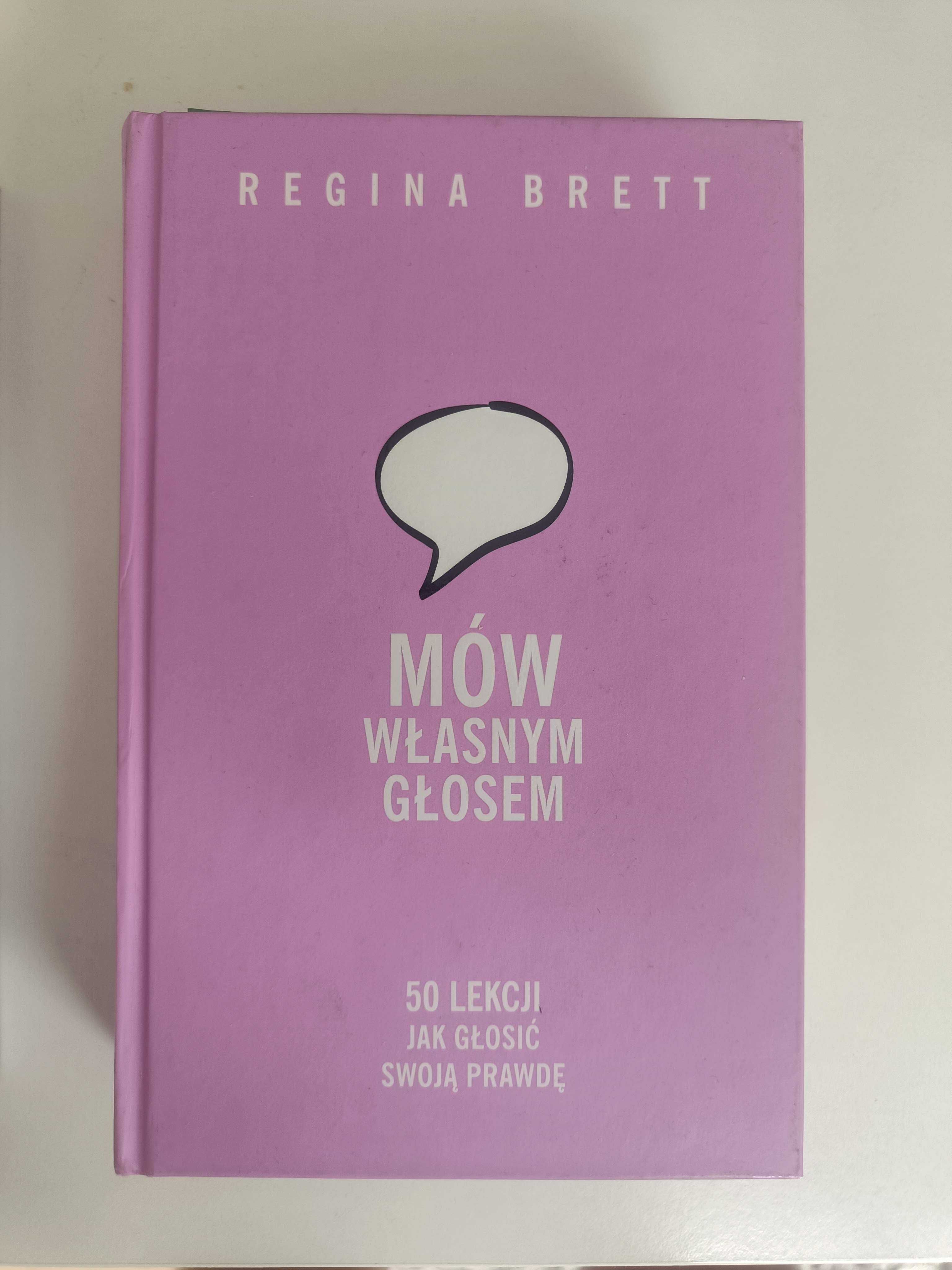 Mów własnym głosem, Regina Brett