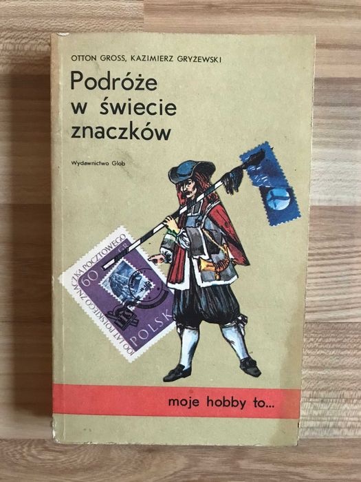 Podróże w świecie znaczków Gross Gryżewski Filatelistyka PRL 1987r