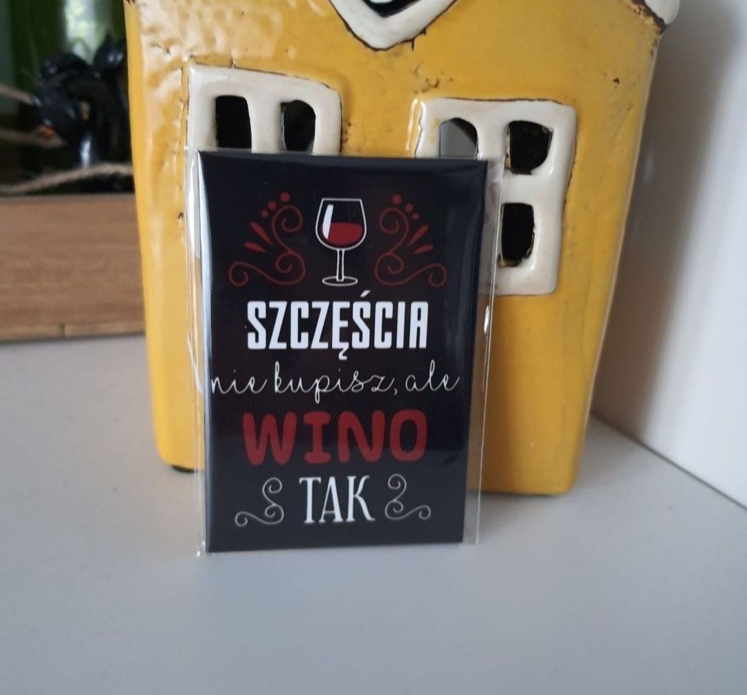 Magnes na lodówkę napis * szczęścia nie kupisz, ale wino tak * NOWY