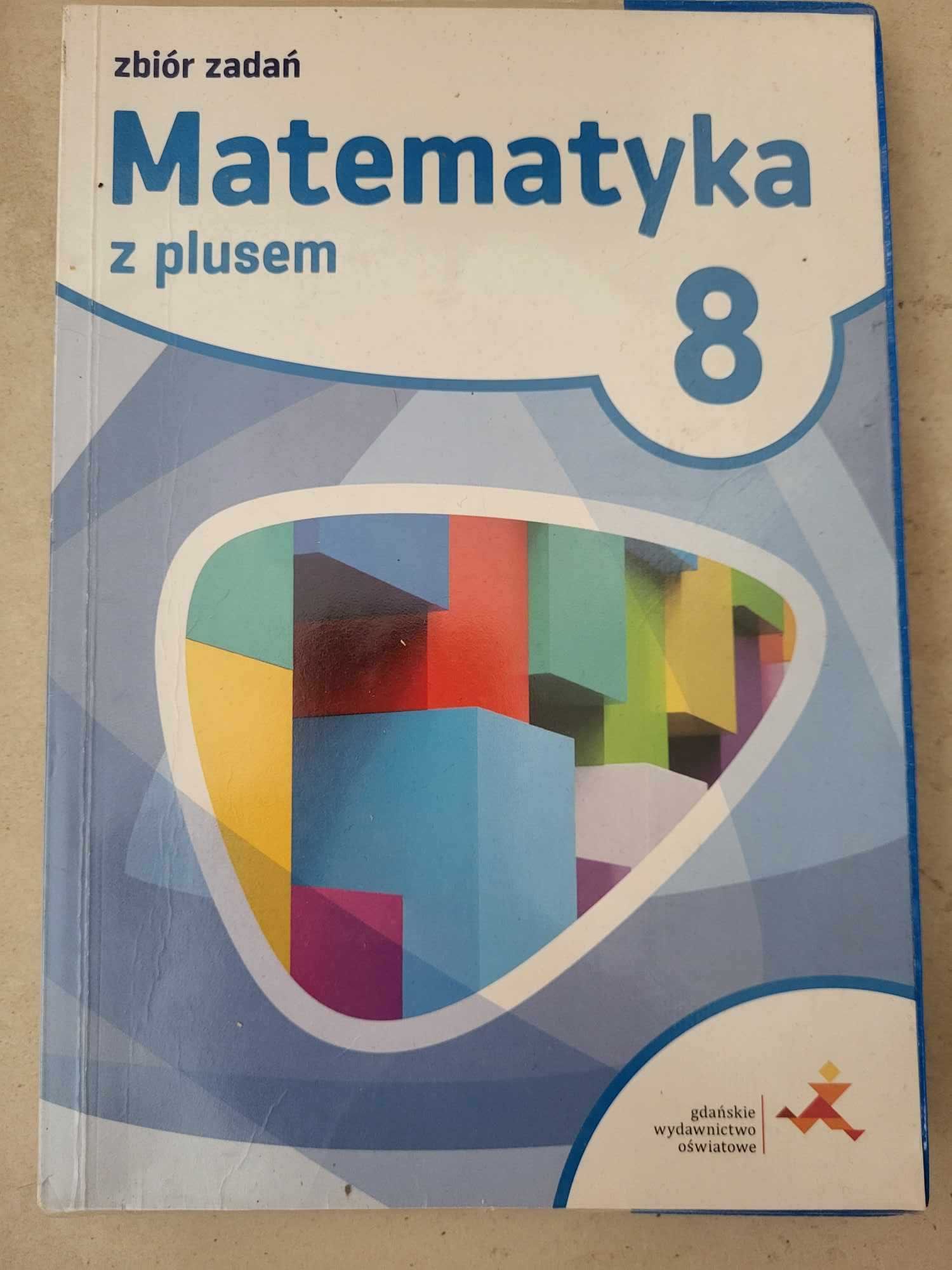 Matematyka z plusem, Zbiór zadań kl. 8