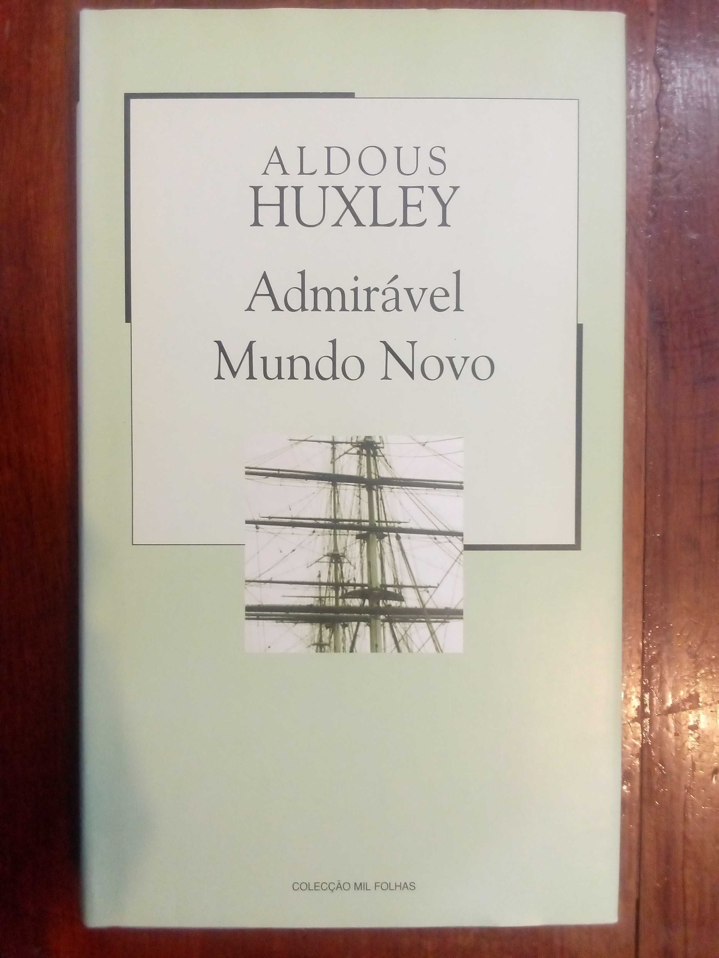 Aldous Huxley - Admirável Mundo Novo