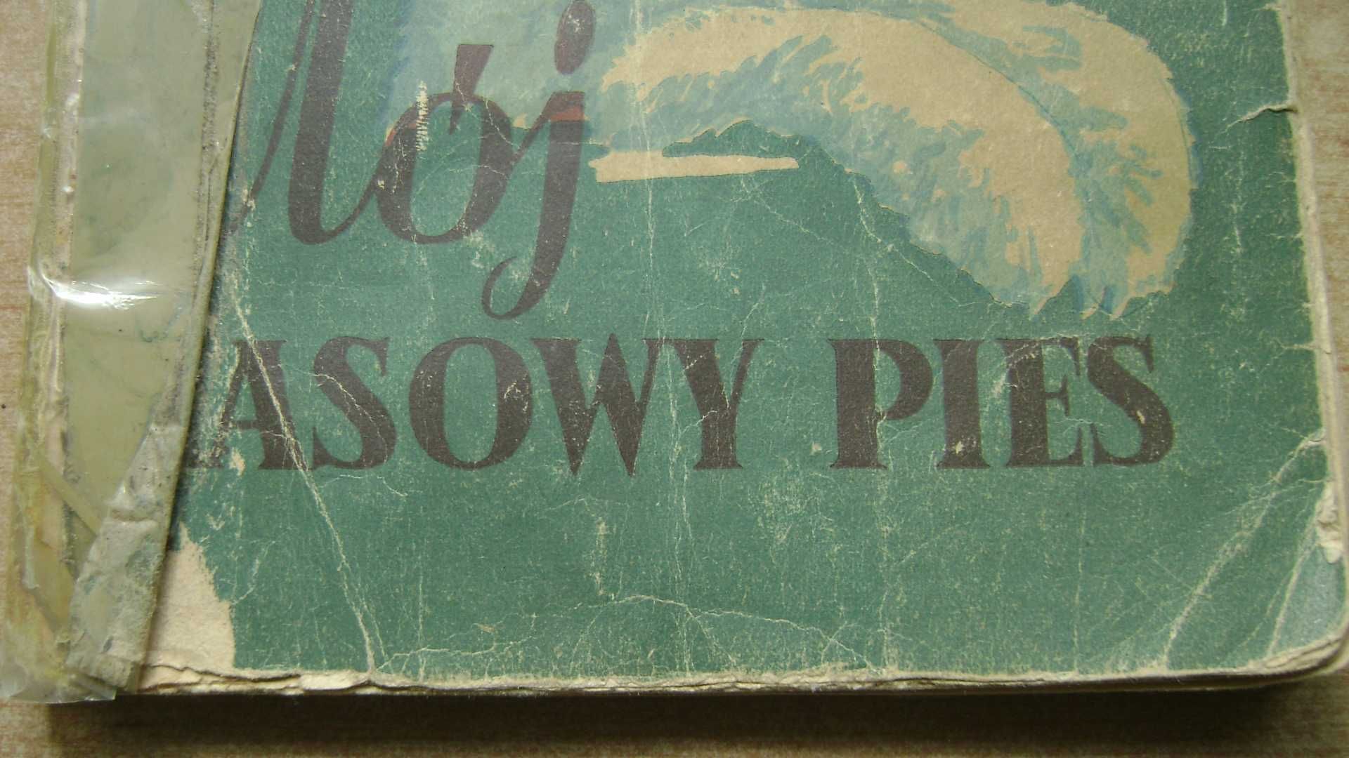 Starocie z PRL - PSY = Książka Mój Rasowy Pies z 1956 r. UNIKAT