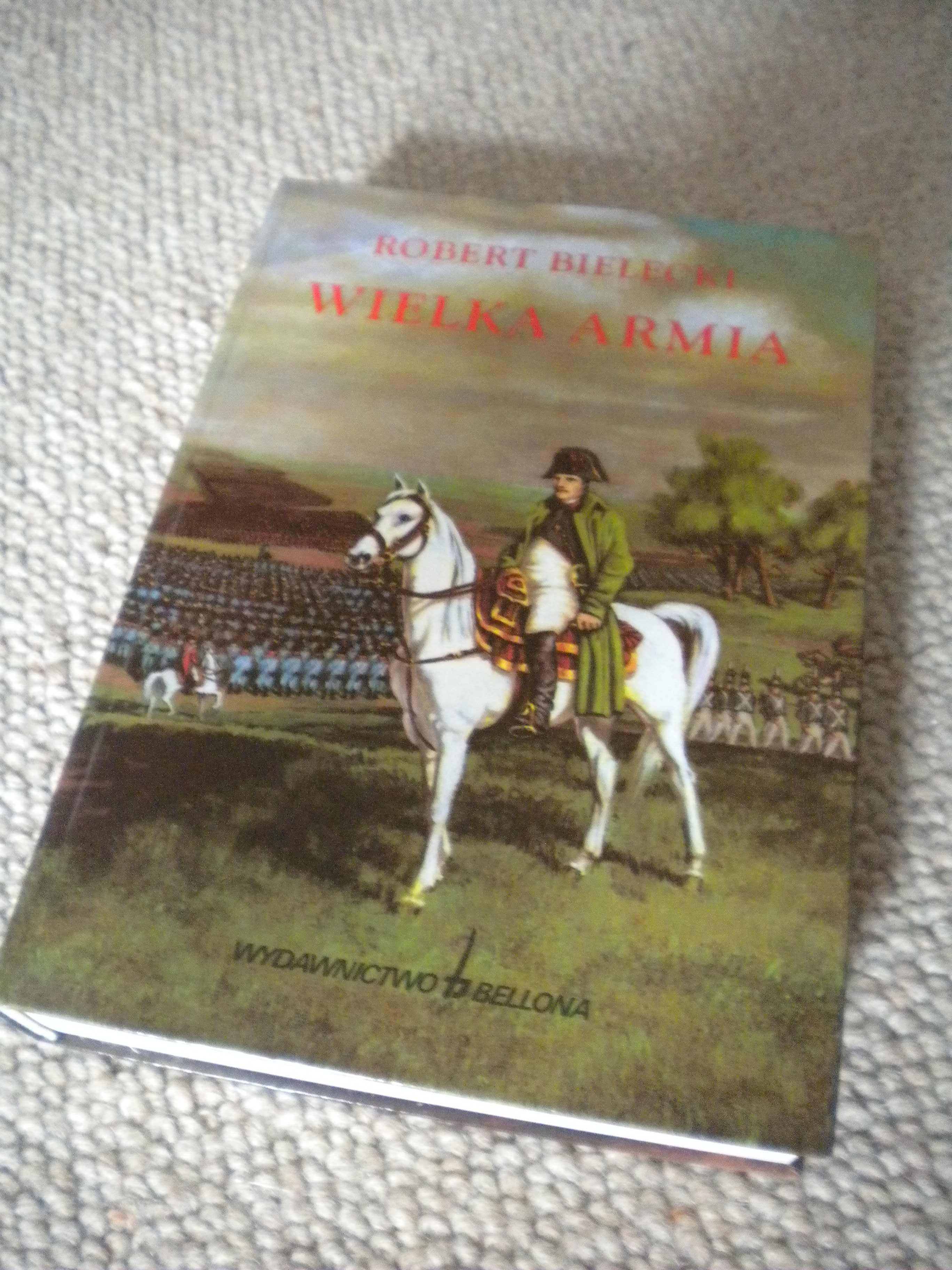 Robert Bielecki, Wielka Armia