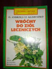 O. Andrzej Klimuszko Wróćmy do ziół leczniczych