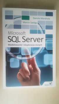 Microsoft SQL Server Modelowanie i eksploracja danych - Szeliga