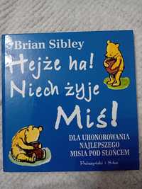 Hejże ha Niech żyje Miś. Brian Sibley