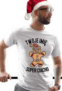 Świąteczna koszulka męska SUPER CIACHO Z TWOIM IMIENIEM 8 rozmiarów