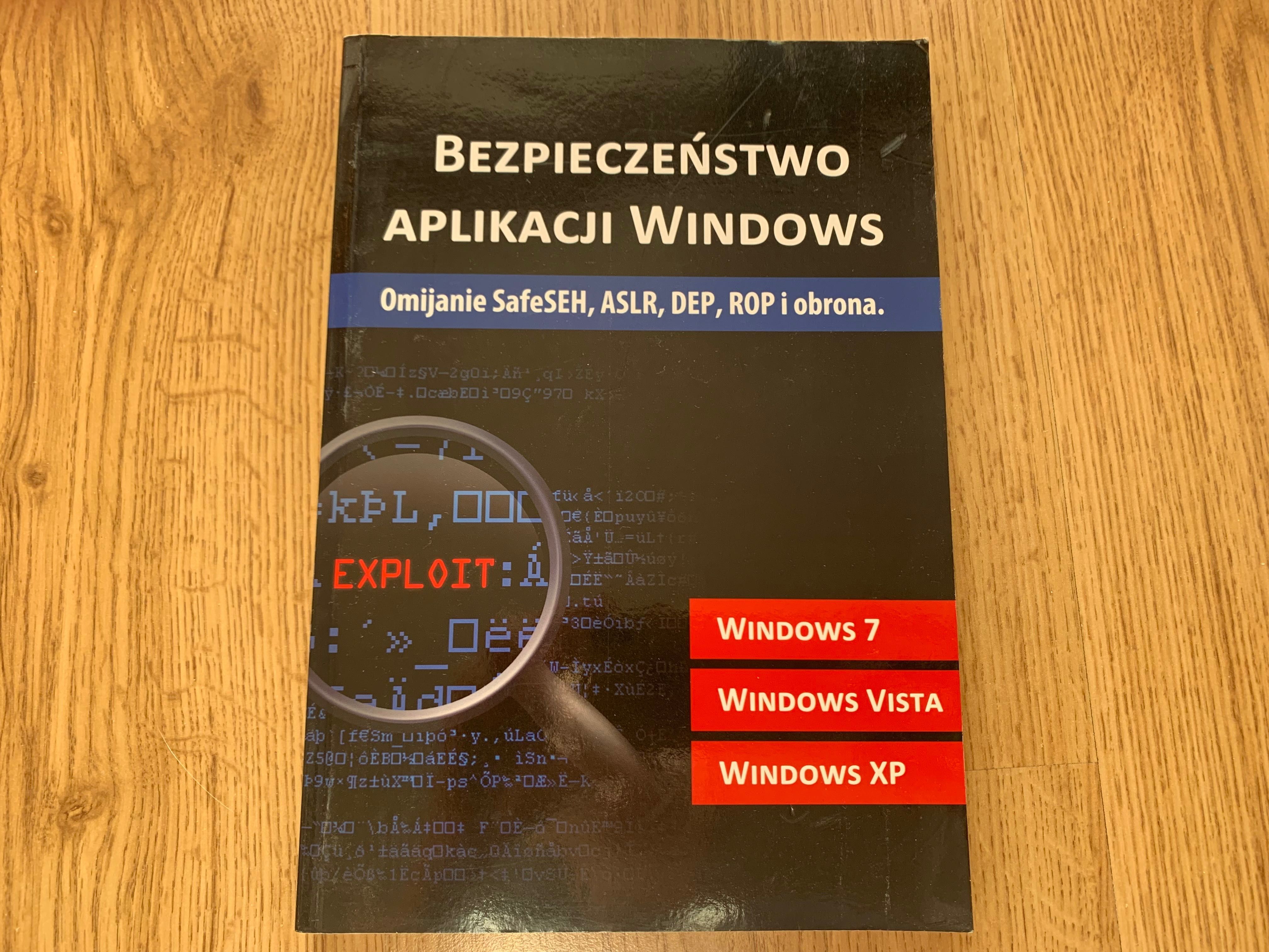Bezpieczeństwo aplikacji Windows omijanie SafeSEH, ASLR, DEP, ROP