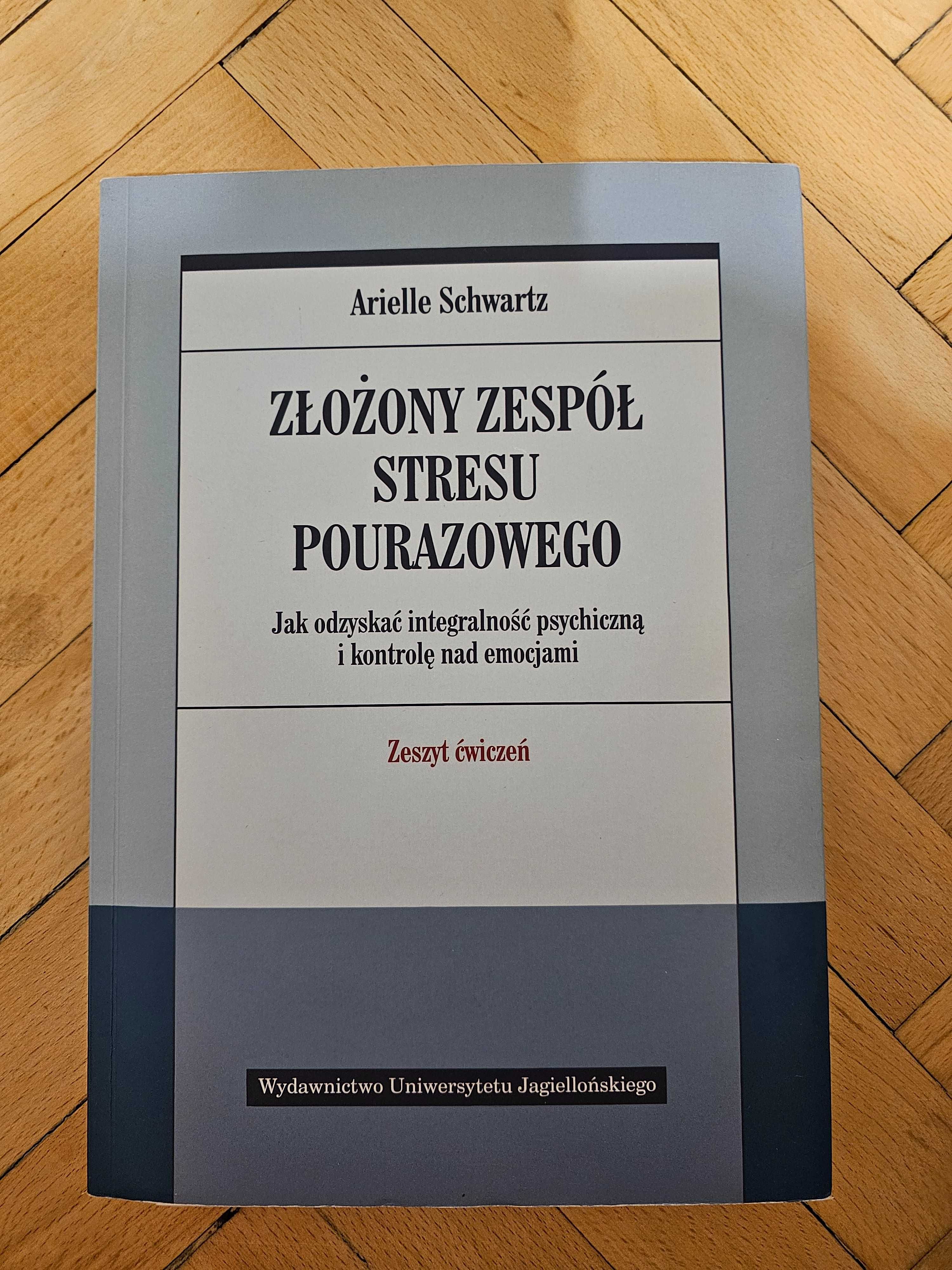 Złożony zespół stresu pourazowego zeszyt ćwiczeń Schwartz