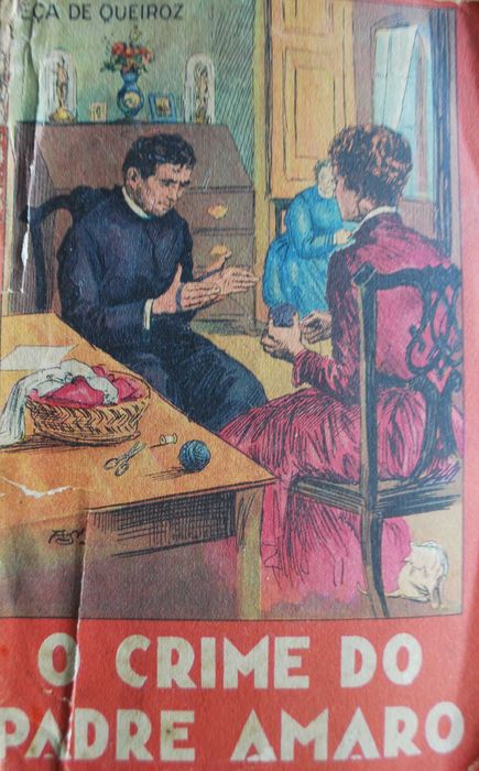 O Crime do Padre Amaro de Eça de Queiroz - 1º Edição Ano 1945