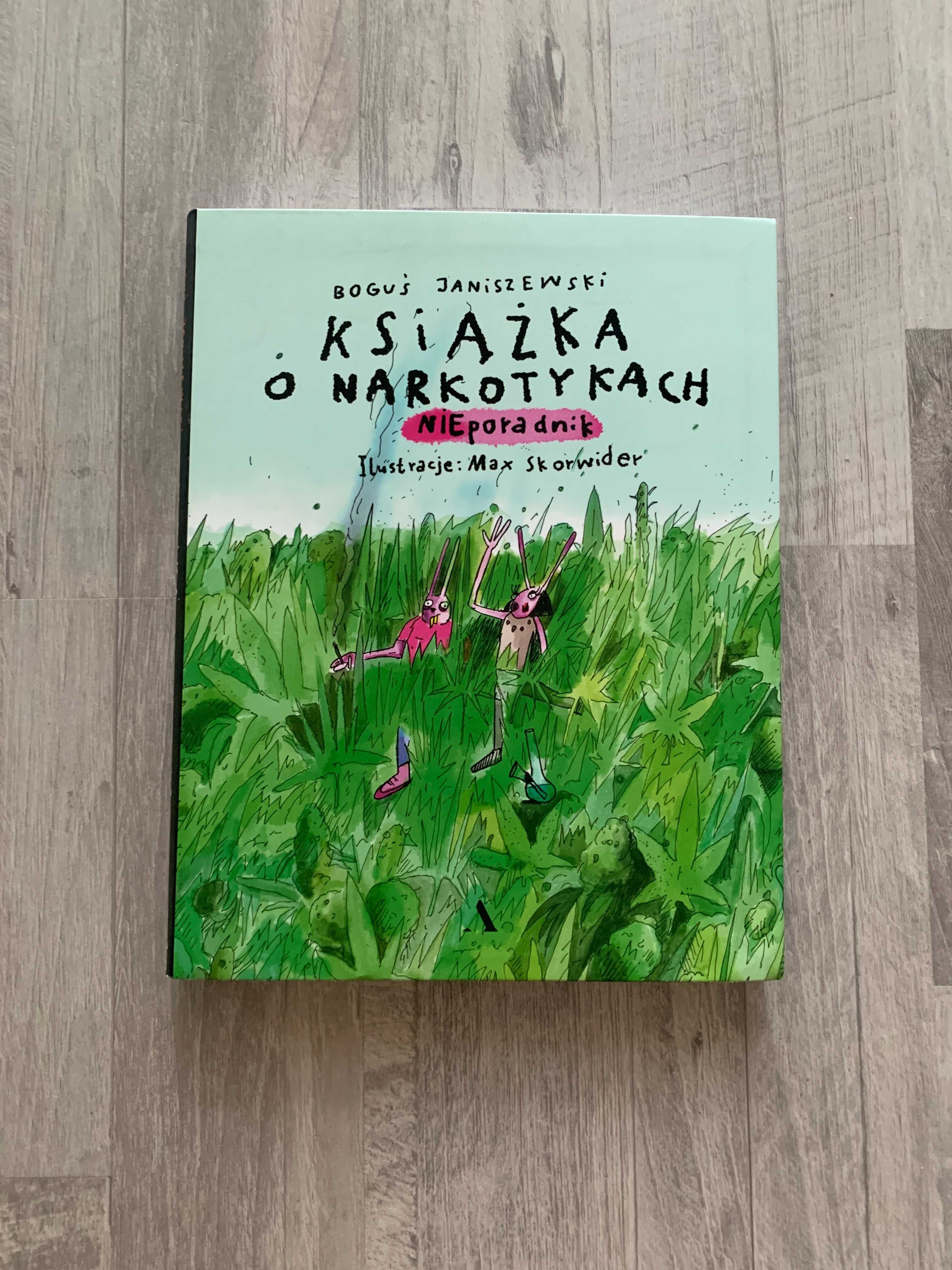 Książka O narkotykach Wydawnictwo Agora