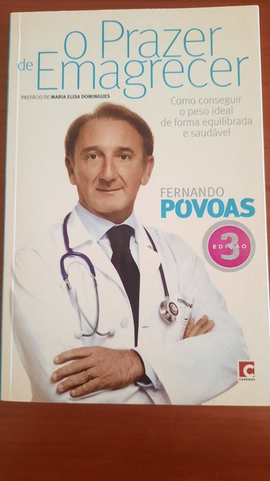 O prazer de emagrecer Fernando Póvoas