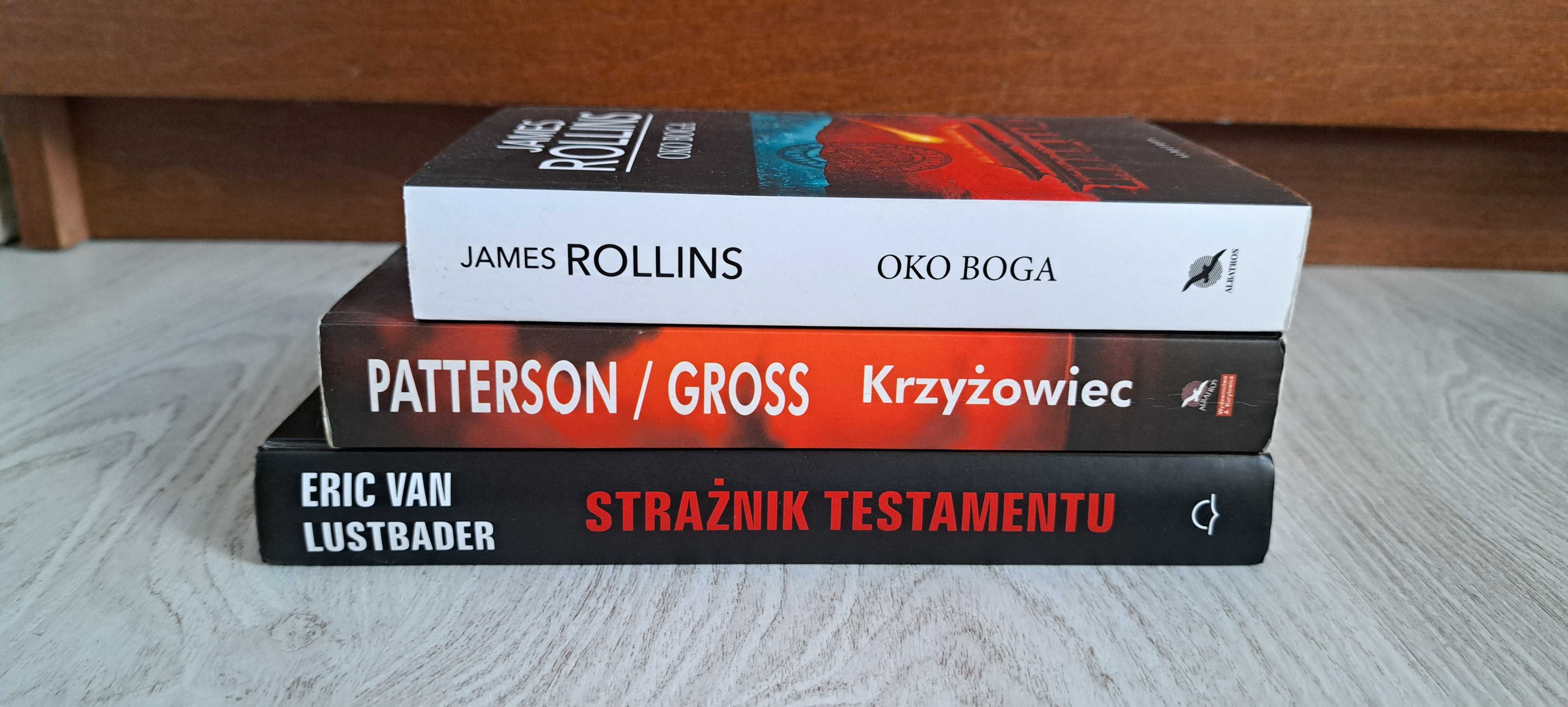 James Rollins Oko Boga + James Patterson Krzyżowiec Lustbader Strażnik