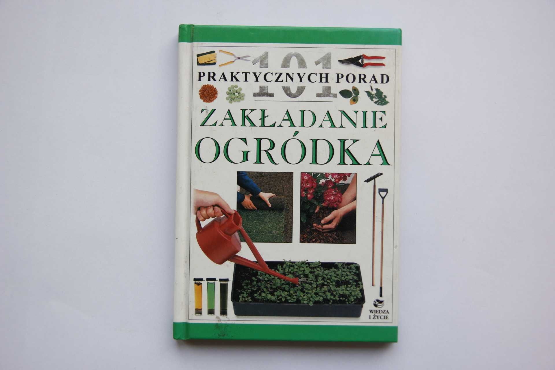 Zakładanie ogródka 101 praktycznych porad Pippa Greenwood stan DB