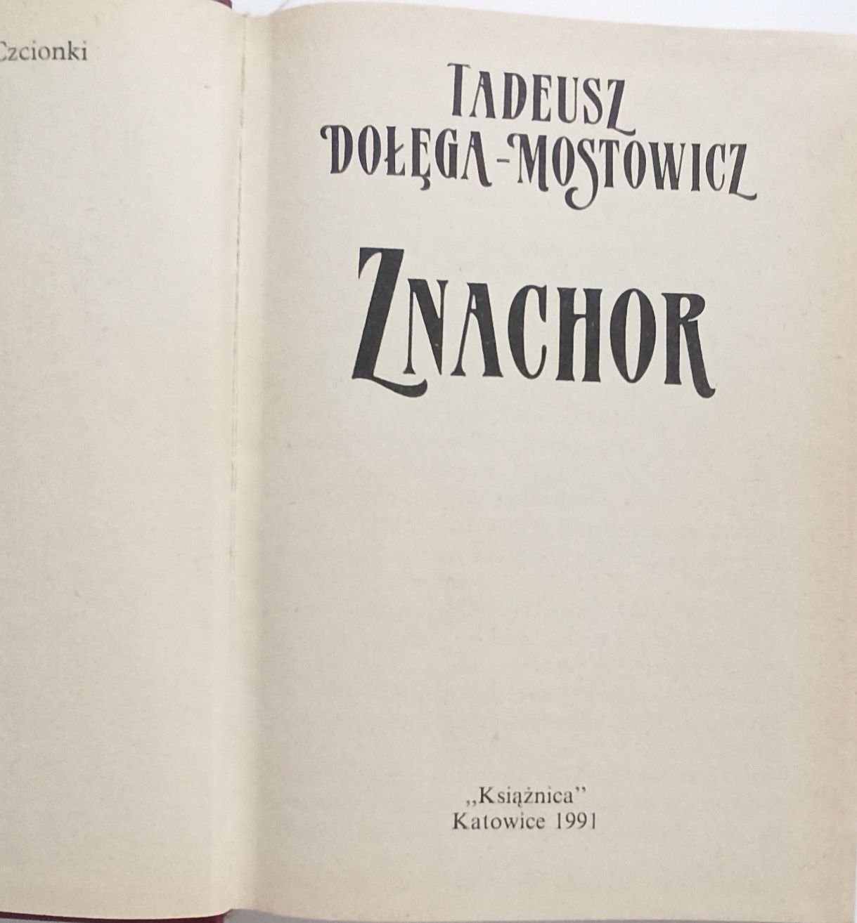 Znachor, Tadeusz Dołęga-Mostowicz