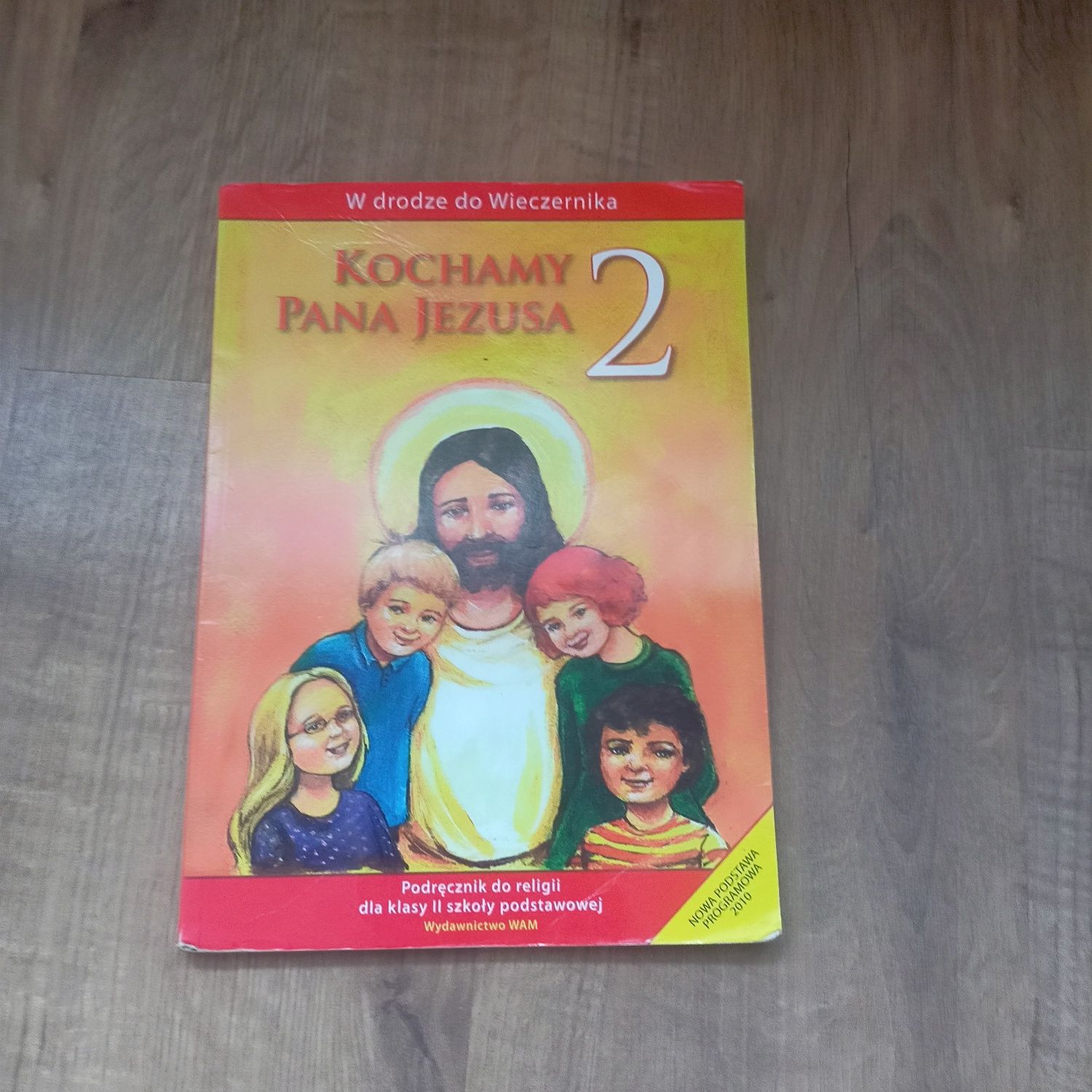 Religia kl. 2 Kochamy Pana Jezusa