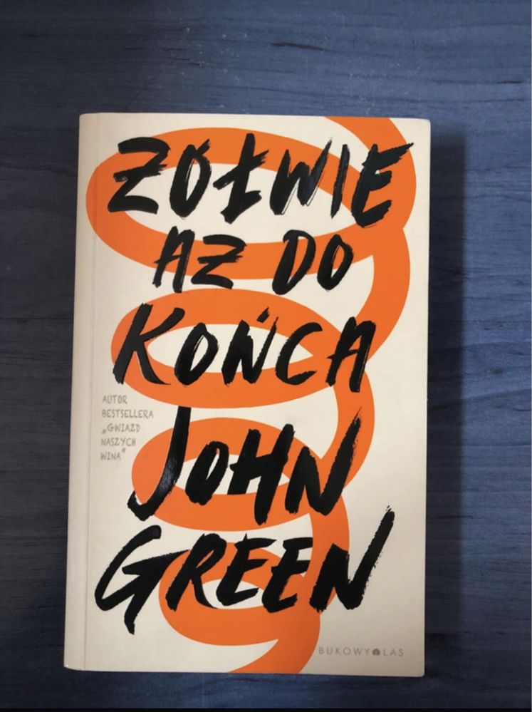 Żółwie aż do końca John Green ksiazka