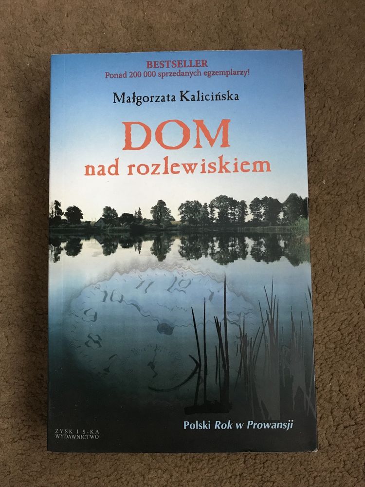 Nowa książka „Dom nad rozlewiskiem” Małgorzata Kalicińska