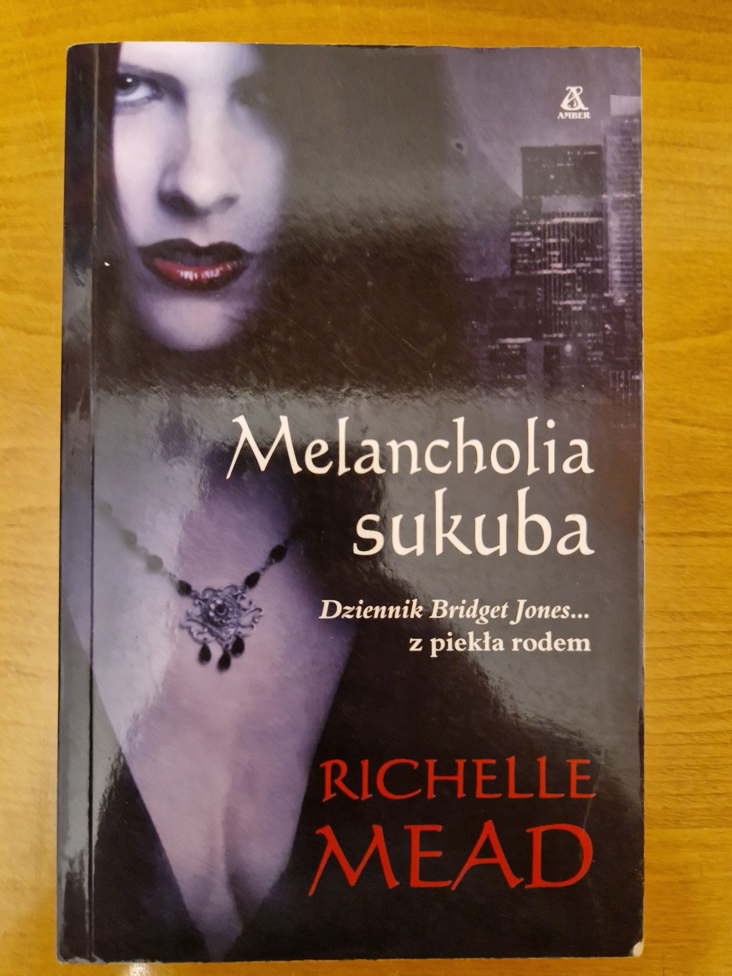 "Melancholia sukuba" Richelle Mead