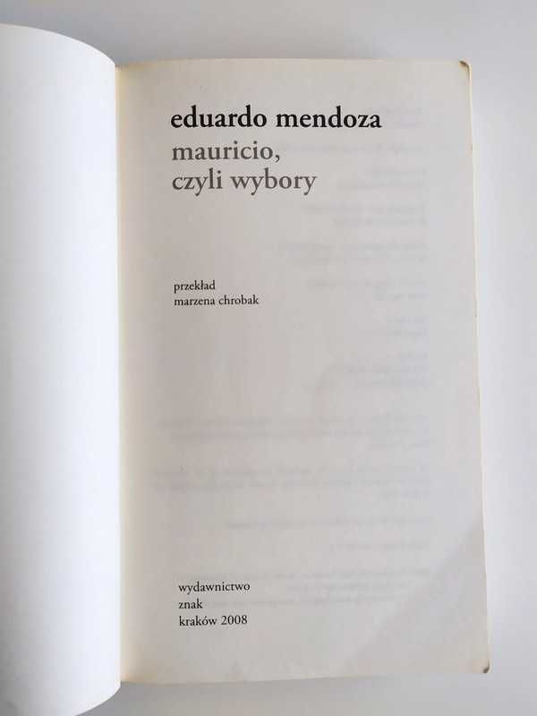 Mauricio, czyli wybory, Eduardo Mendoza