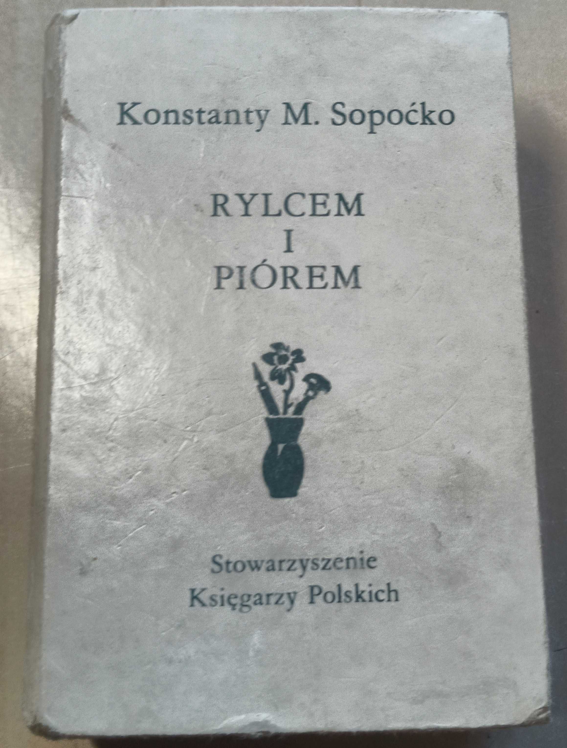 Rylcem i piórem Konstanty M. Sopoćko miniatura
