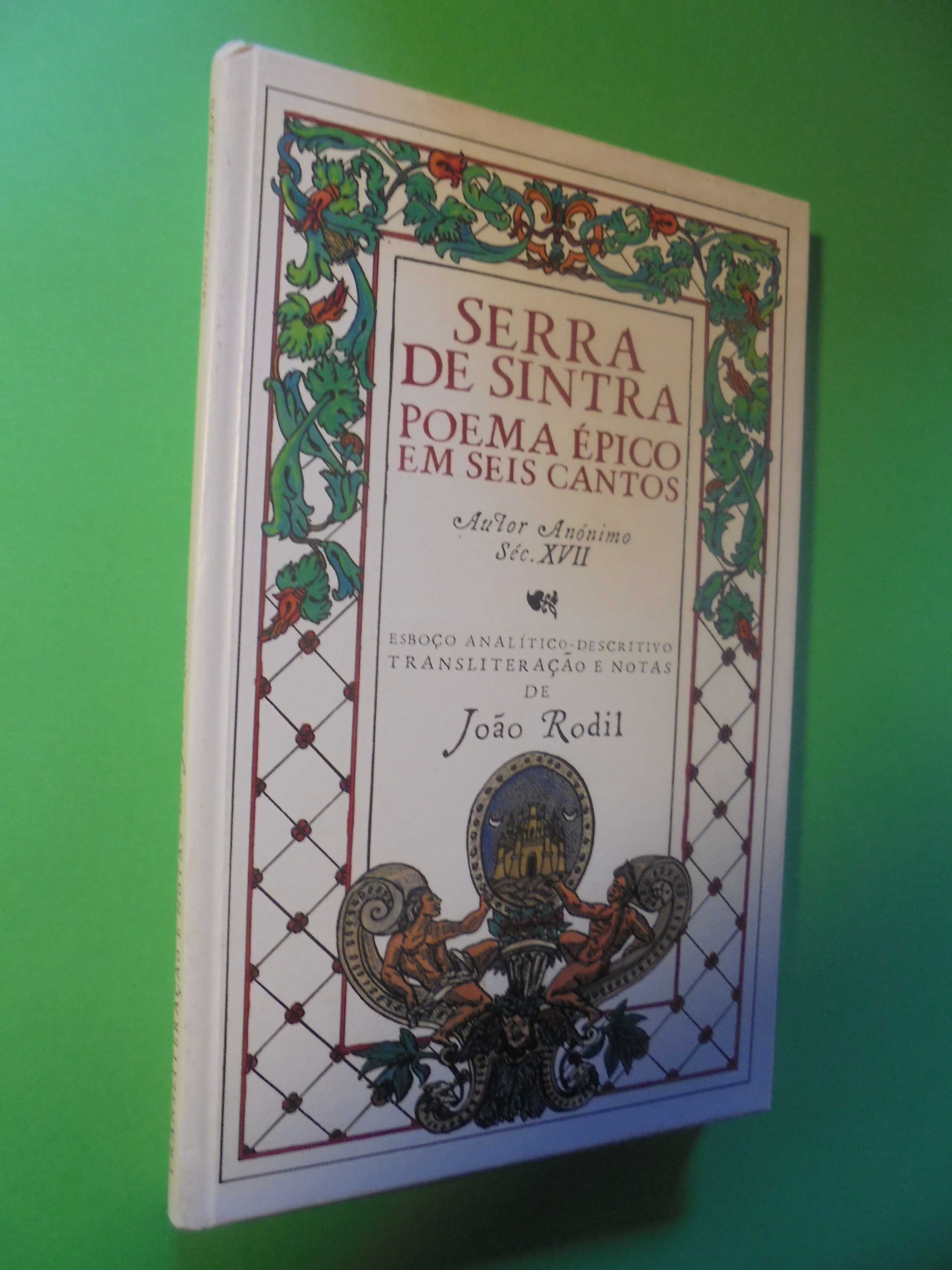 Rodil (João,Esboço Analítico);Serra de Sintra-Poemas Épicos