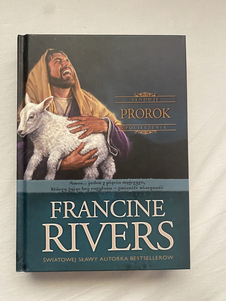 „Prorok- synowie pocieszenia” Francine Rivers