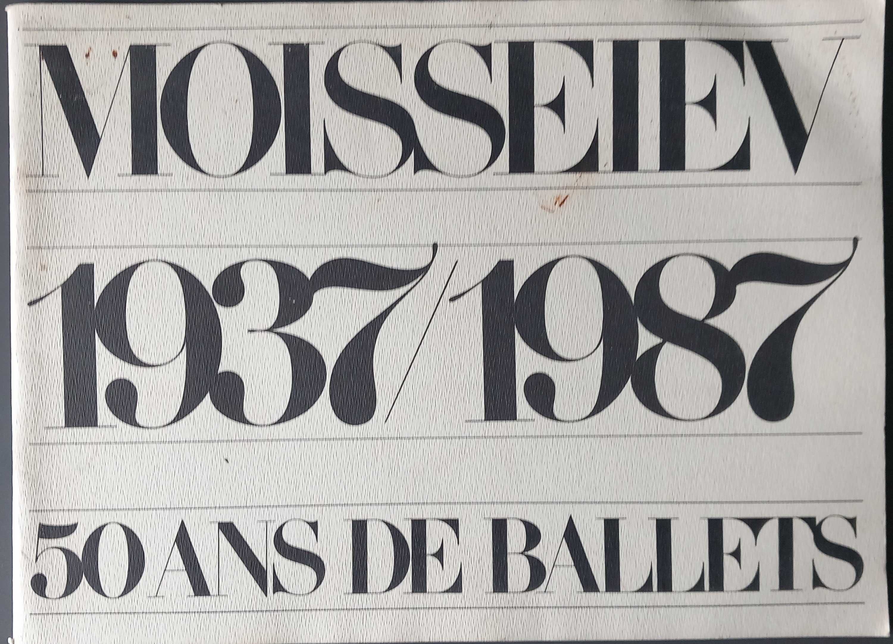 Igor Moisseiev: 1937 a 1987: 50 Ans de Ballets [Ballets Russos]