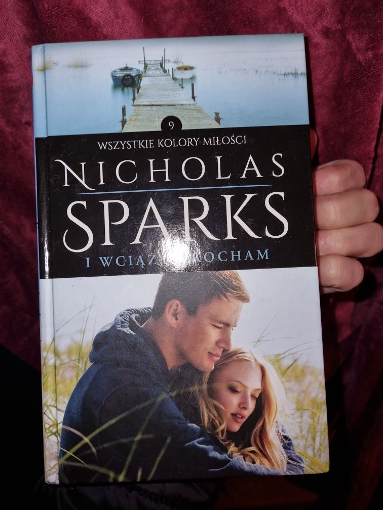 I wciąż ją kocham Nicolas Sparks 
Autor: Nicholas Sparks