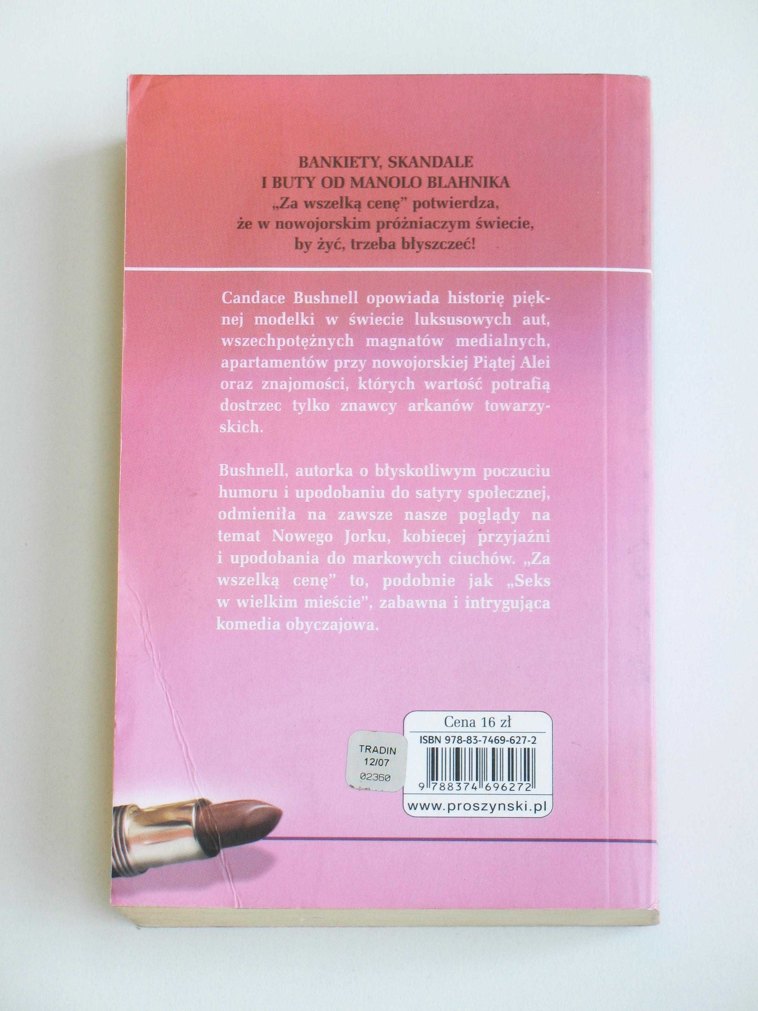 Za wszelką cenę - Candace Bushnell