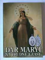 Dar Maryi na trudne czasy. Historia najsłynniejszego medalika świata