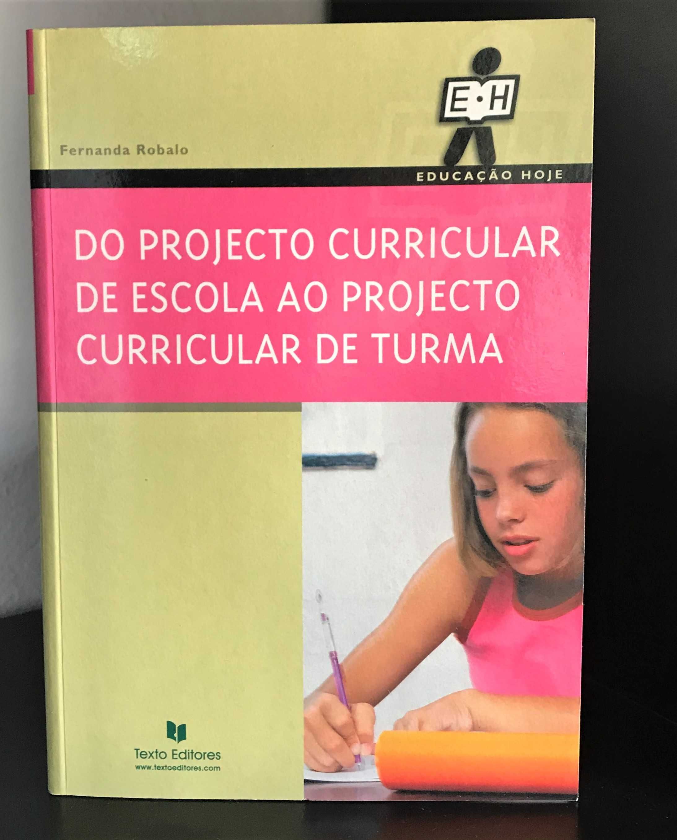 Do Projecto Curricular de Escola ao Projecto Curricular de Turma