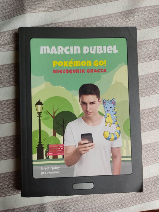 Pokemon Go! Niezbędnik gracza. Marcin Dubiel