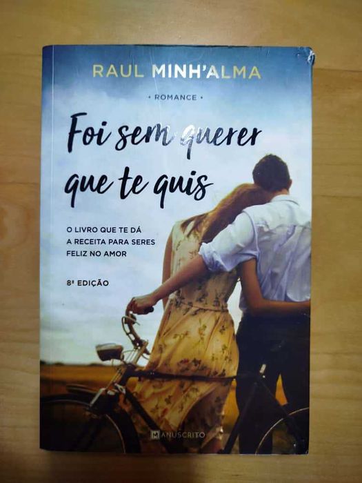 Livro Foi sem querer que te quis, de Raul Minh'alma