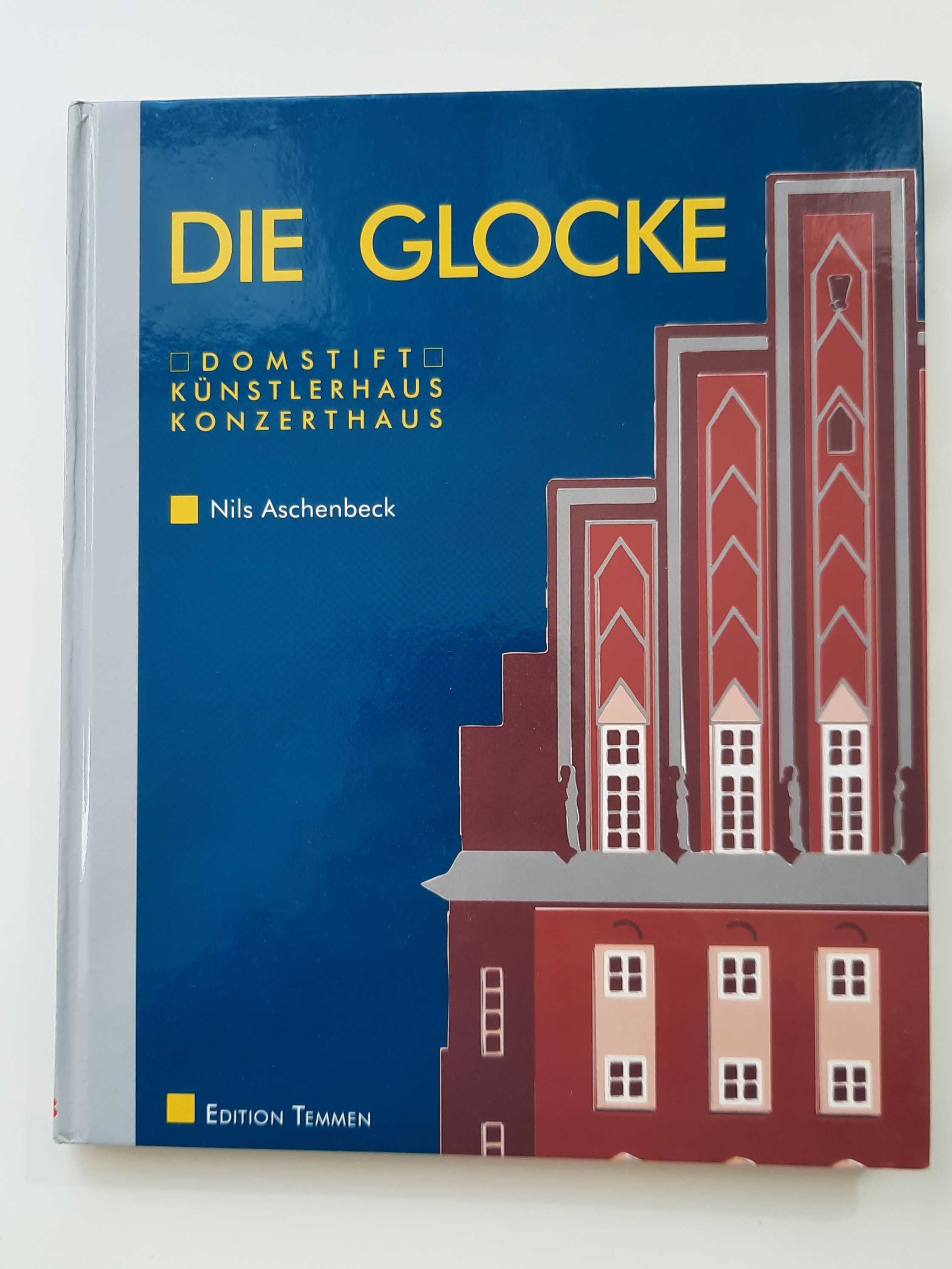 Nils Aschenbeck, Die Glocke: Domstift, Künstlerhaus, Konzerthaus