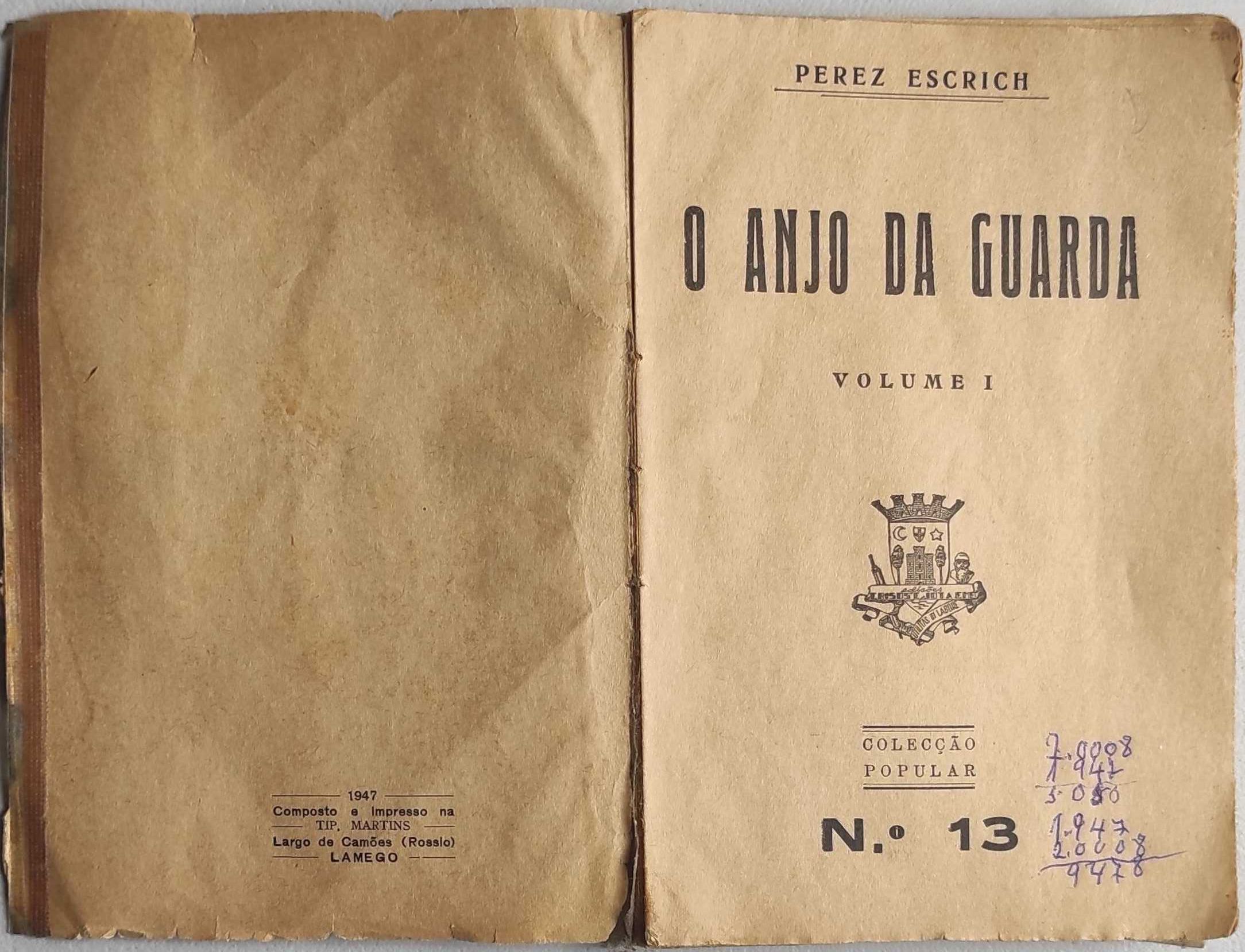 Livro ref-esc - O Anjo da Guarda - Perez Escrich - Volume I